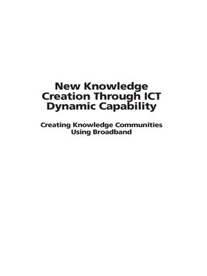 cover image of New Knowledge Creation Through ICT Dynamic Capability